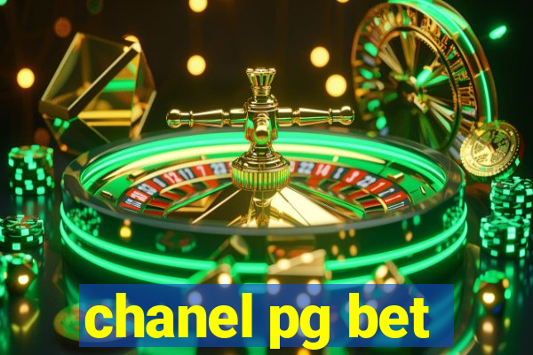 chanel pg bet